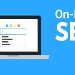 On-Page SEO Best Practices: A Step-by-Step Guide to Optimizing Your Website for Search Engines